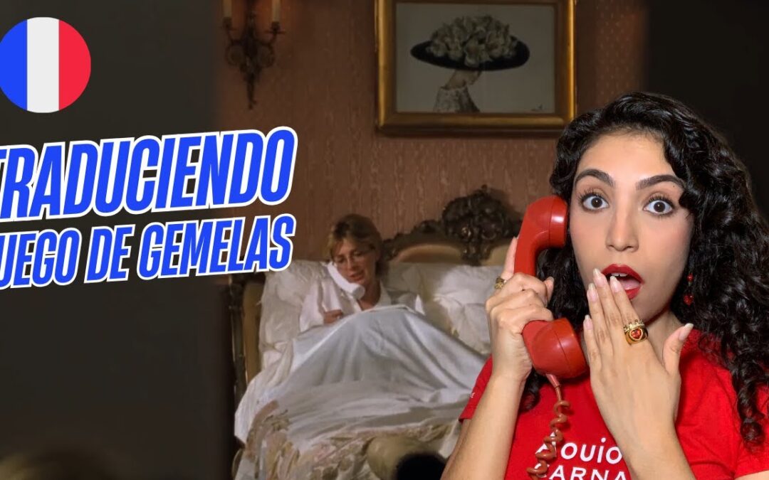 ¿Qué dice la mamá en FRANCÉS en JUEGO DE GEMELAS?